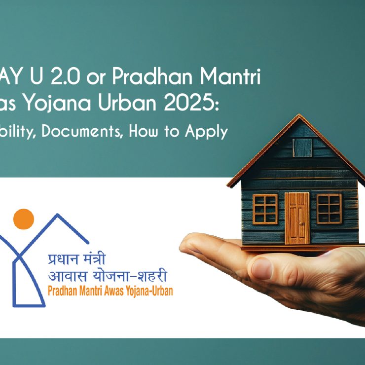 PMAY-U 2.0 or Pradhan Mantri Awas Yojana Urban 2025: The complete guide